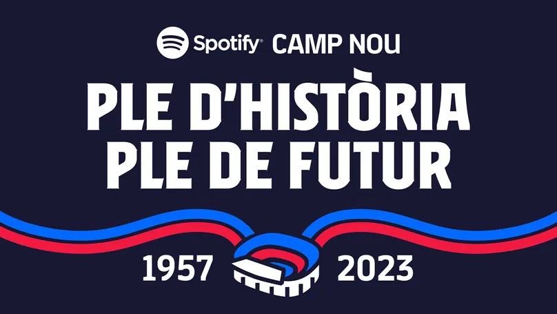 'Ple d'història, ple de futur' FC Barcelona campaign to bid farewell to Camp Nou