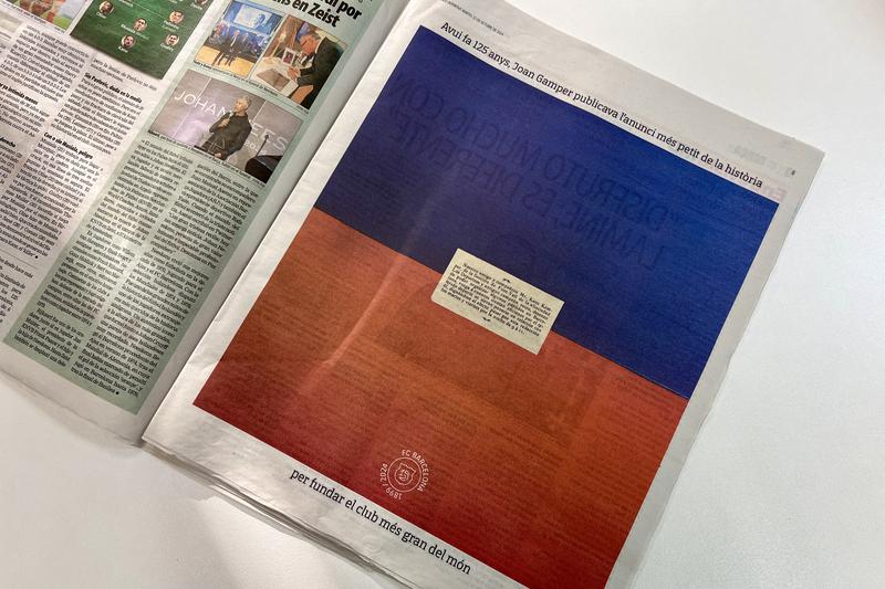 An ad shared in many Catalan newspapers to commemorate FC Barcelona's 125th anniversary reads 'history's smallest ad to found the world's greatest club"